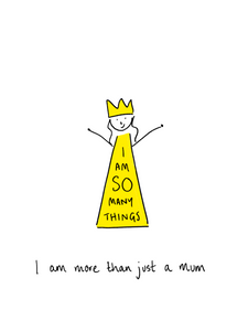 I am more than just a Mum