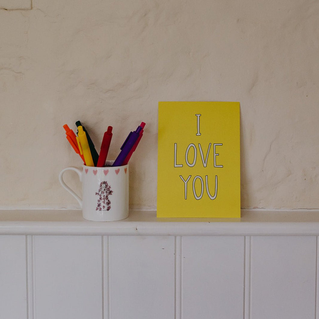 I Love You - Greetings Card