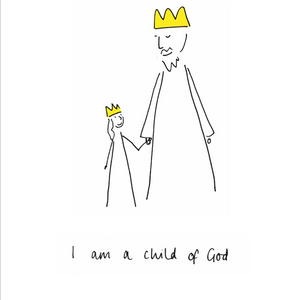 'I am a Child of God' Poster